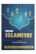 GCE O Level Islamiyat Activity Book (Unsolved Topical) (New)